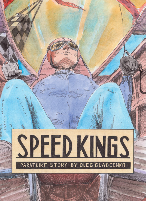 Speedkings cómic, paratrikes. Oleg Gladcenko.